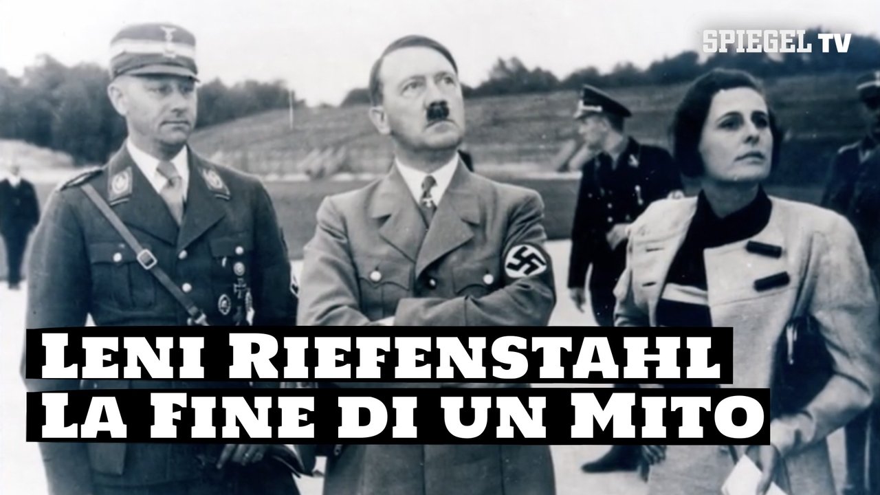 Leni Riefenstahl - La fine di un mito
