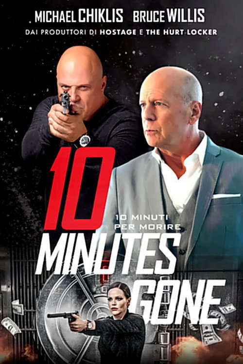 Locandina di 10 Minutes Gone - 10 minuti per morire
