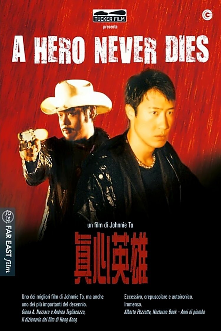 Locandina di A Hero Never Dies