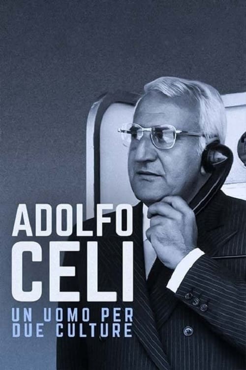 Locandina di Adolfo Celi, un uomo per due culture
