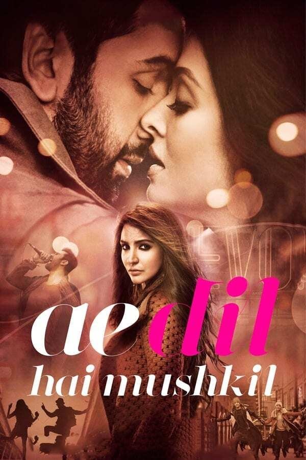 Locandina di Ae Dil Hai Mushkil
