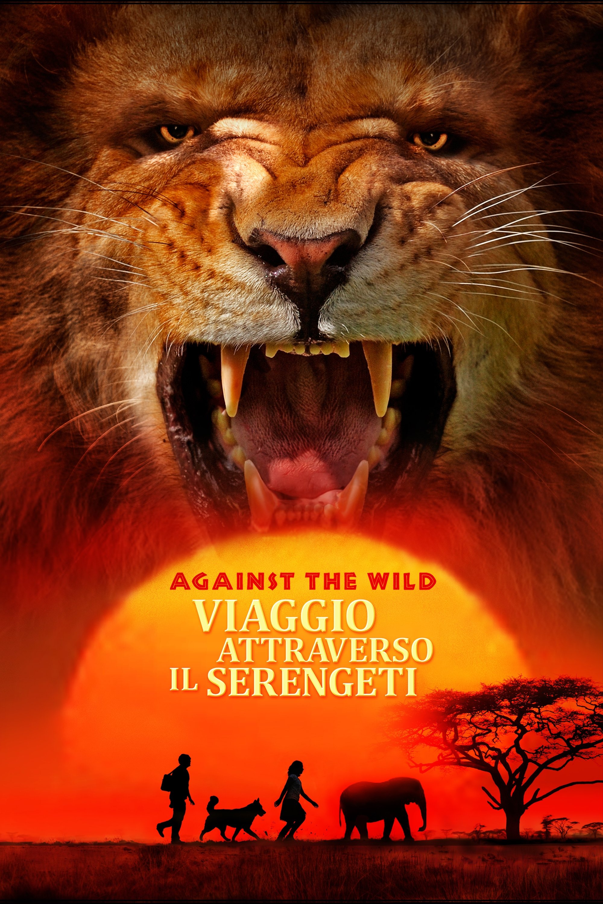 Locandina di Against the Wild: Viaggio attraverso il Serengeti