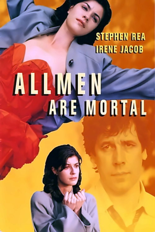 Locandina di All Men Are Mortal
