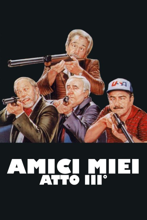 Locandina di Amici miei - Atto III°