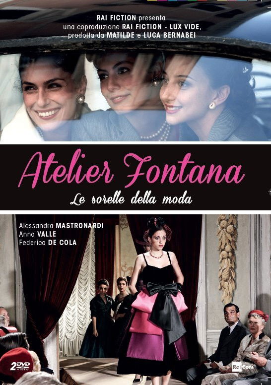 Locandina di Atelier Fontana - Le sorelle della moda