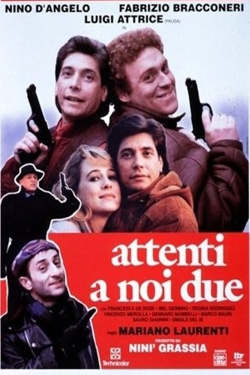 Locandina di Attenti a noi due