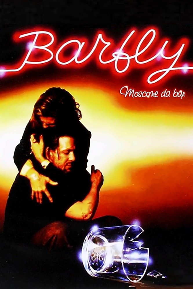 Locandina di Barfly - Moscone da bar