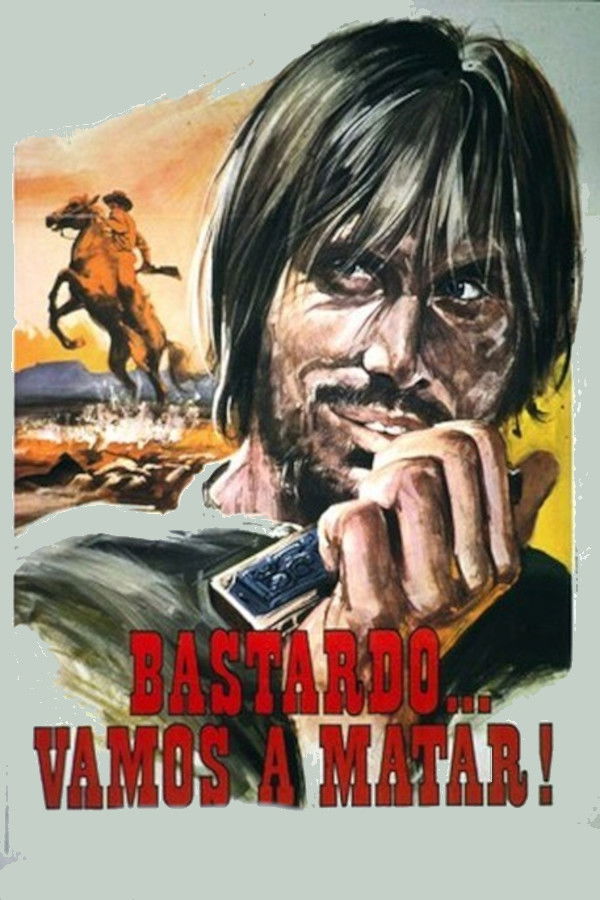 Locandina di Bastardo, vamos a matar
