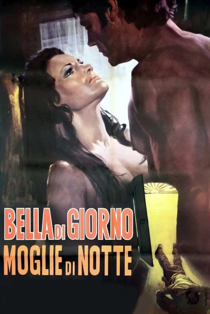 Locandina di Bella di giorno moglie di notte