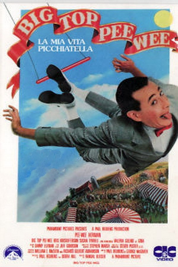 Locandina di Big Top Pee-wee - La mia vita picchiatella