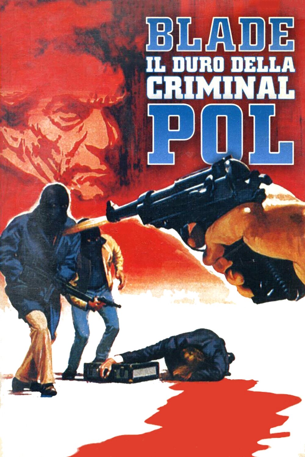 Locandina di Blade, il duro della Criminalpol