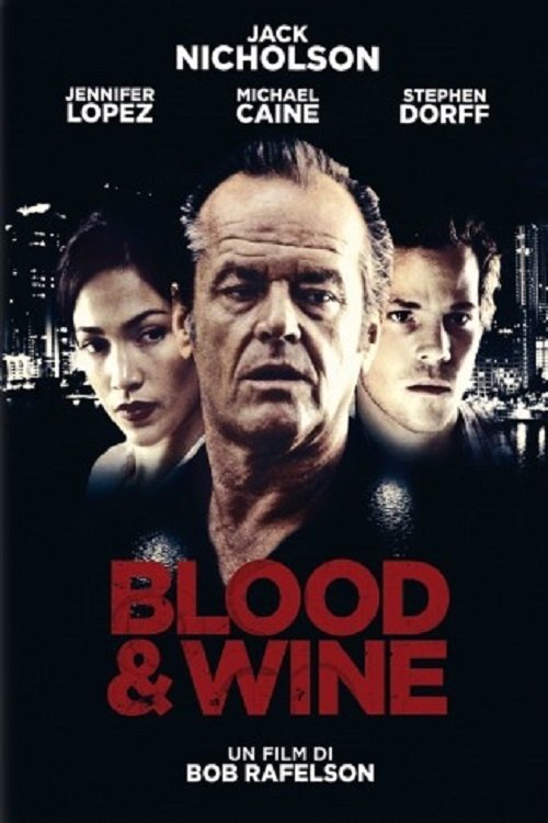 Locandina di Blood & Wine
