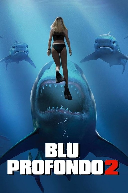 Locandina di Blu profondo 2