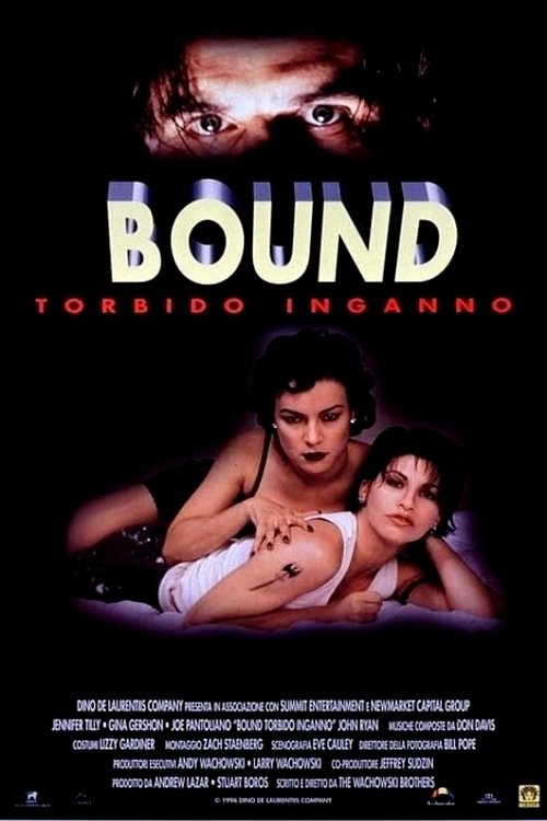 Locandina di Bound - Torbido inganno