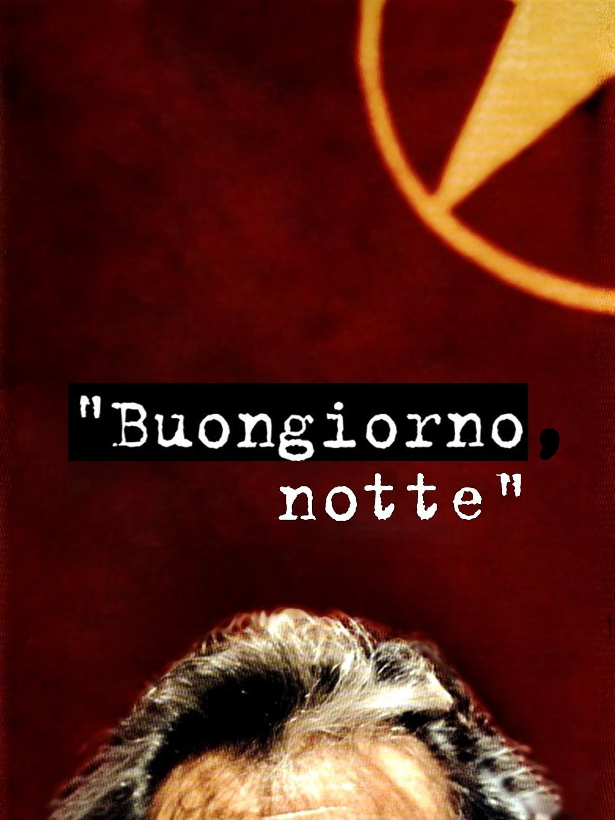 Locandina di Buongiorno, notte