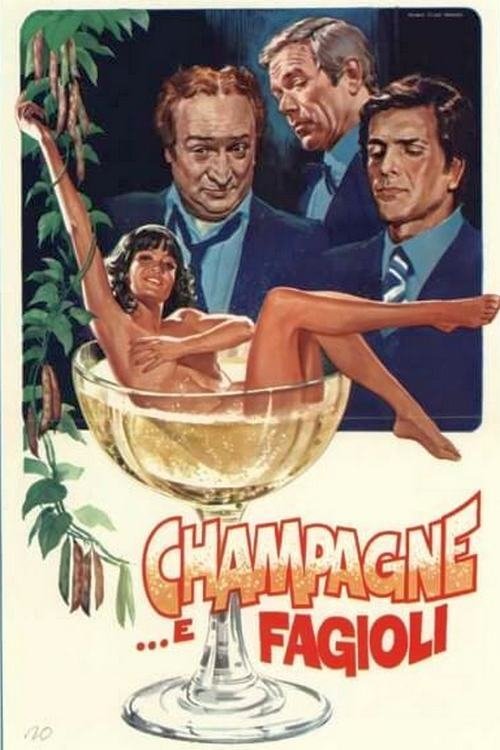 Locandina di Champagne... e fagioli