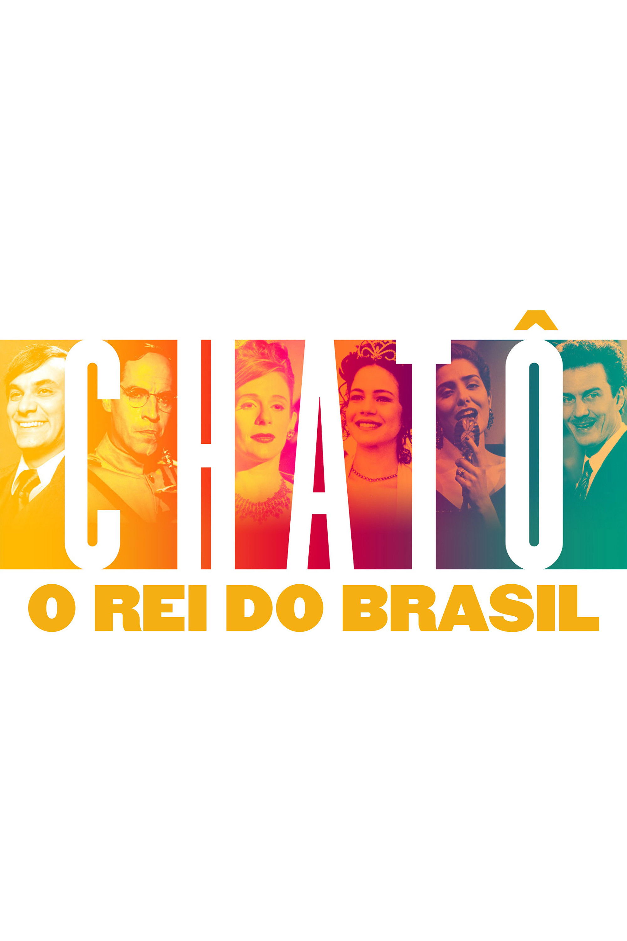 Locandina di Chatô: The King of Brazil