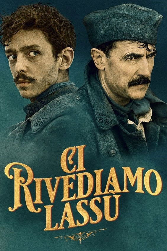 Locandina di Ci rivediamo lassù