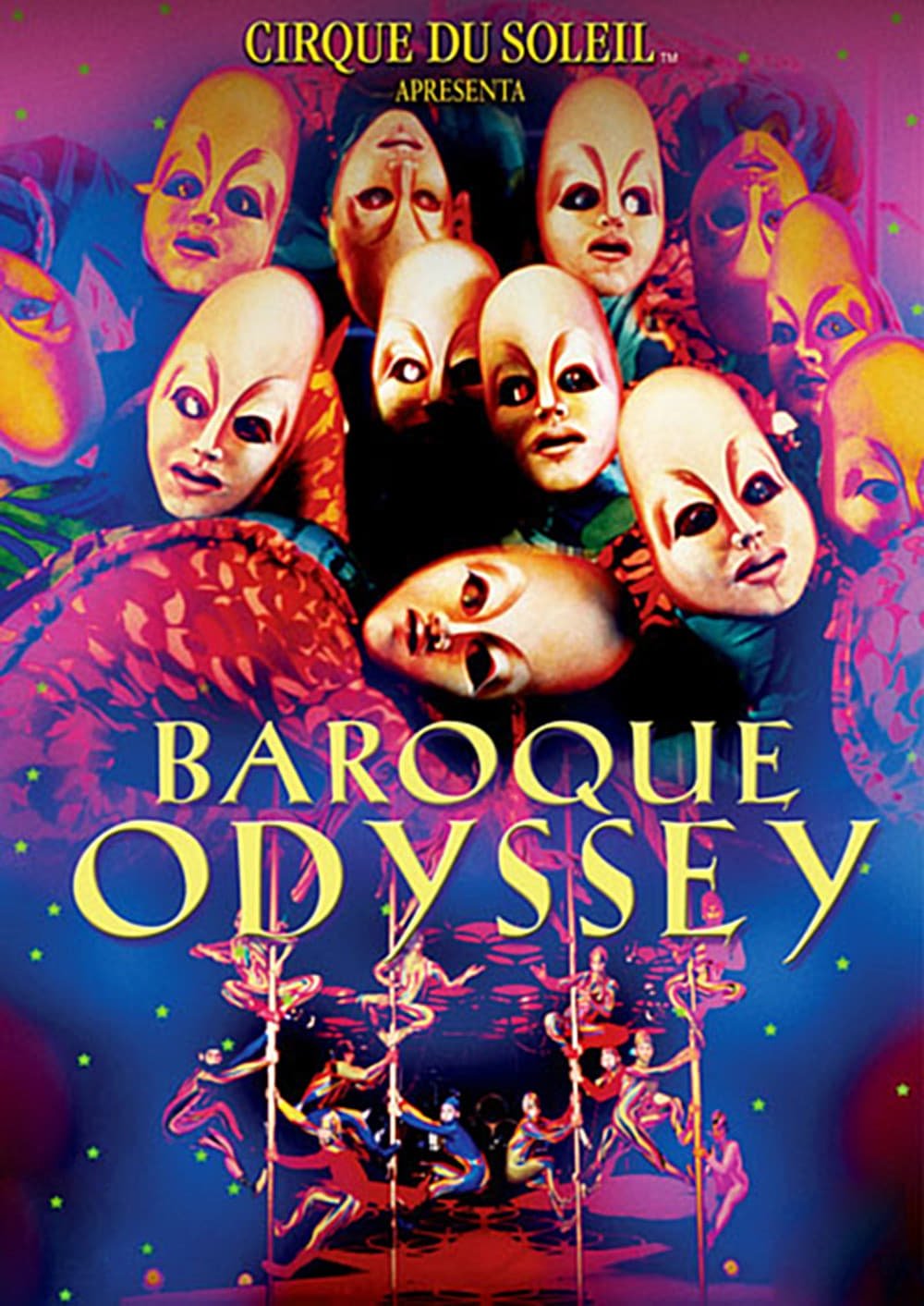 Locandina di Cirque du Soleil: Baroque Odyssey