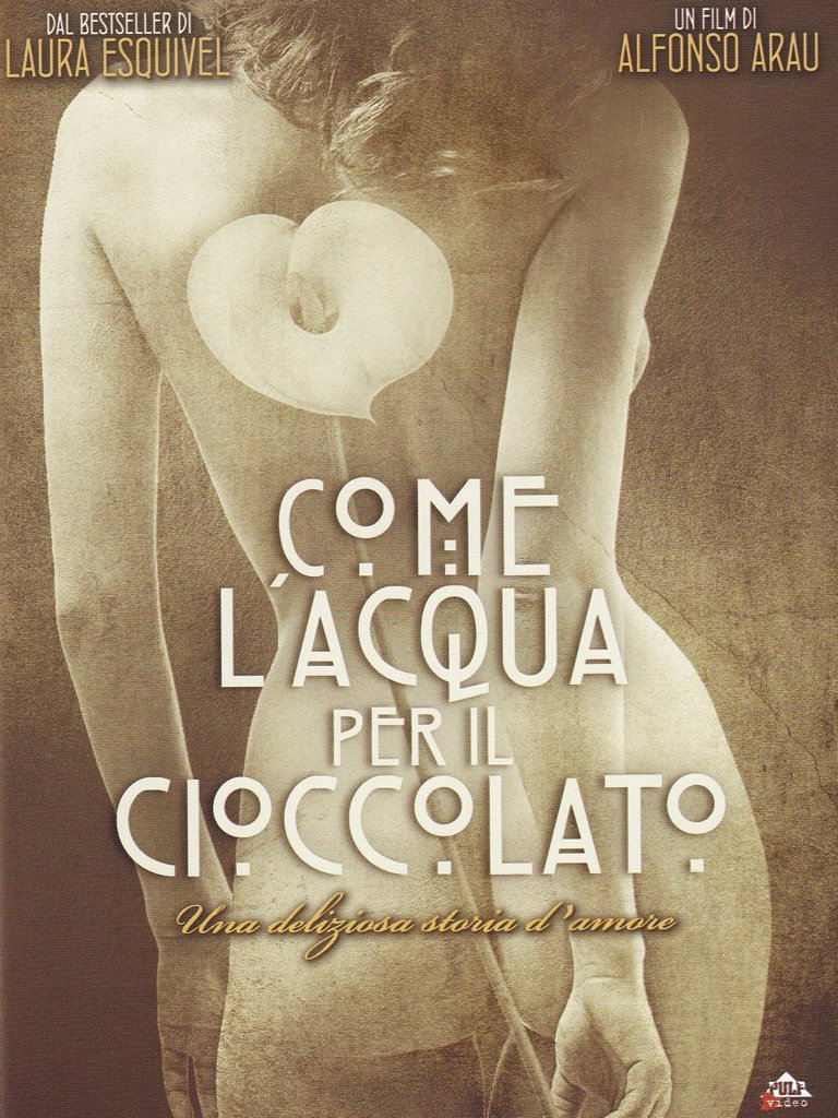 Locandina di Come l'acqua per il cioccolato