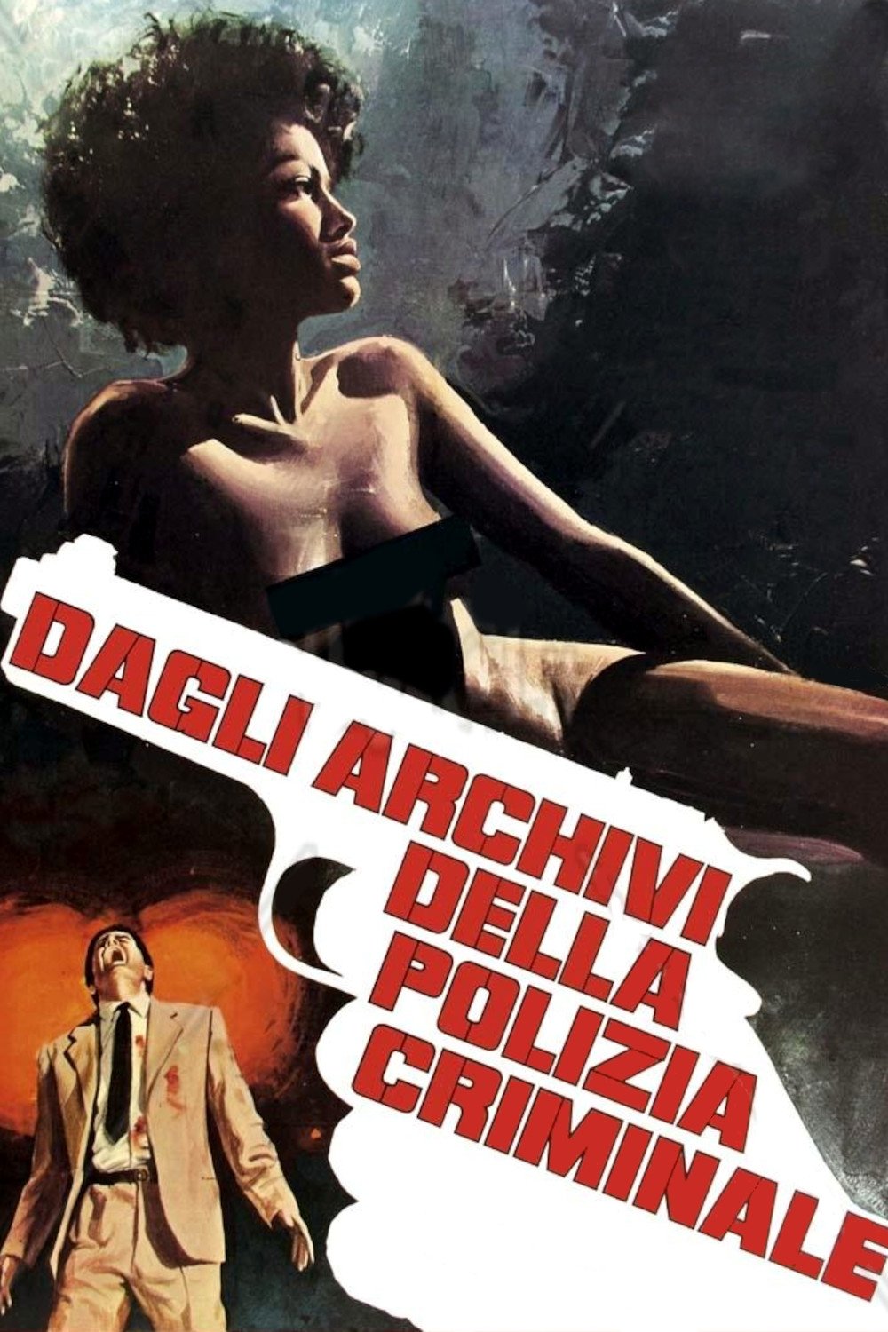 Locandina di Dagli archivi della polizia criminale