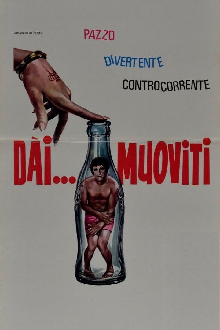 Locandina di Dai... muoviti