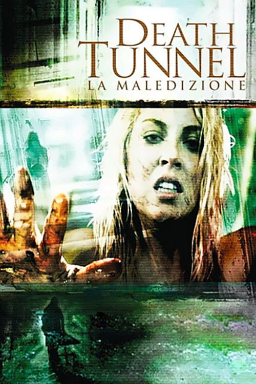 Locandina di Death Tunnel - La maledizione