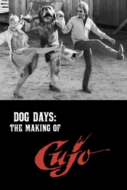 Locandina di Dog Days: The Making of 'Cujo'