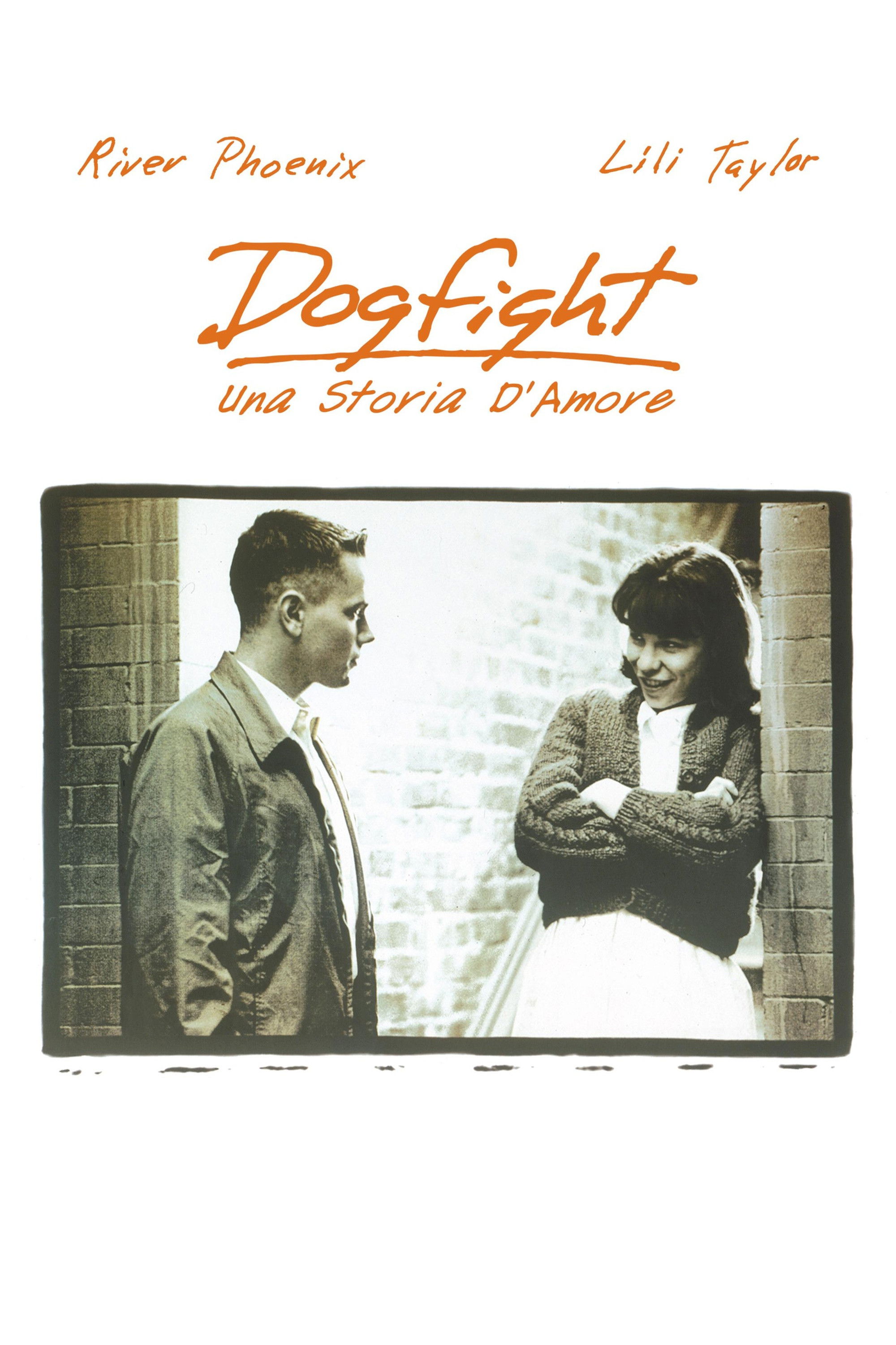 Locandina di Dogfight - Una storia d'amore