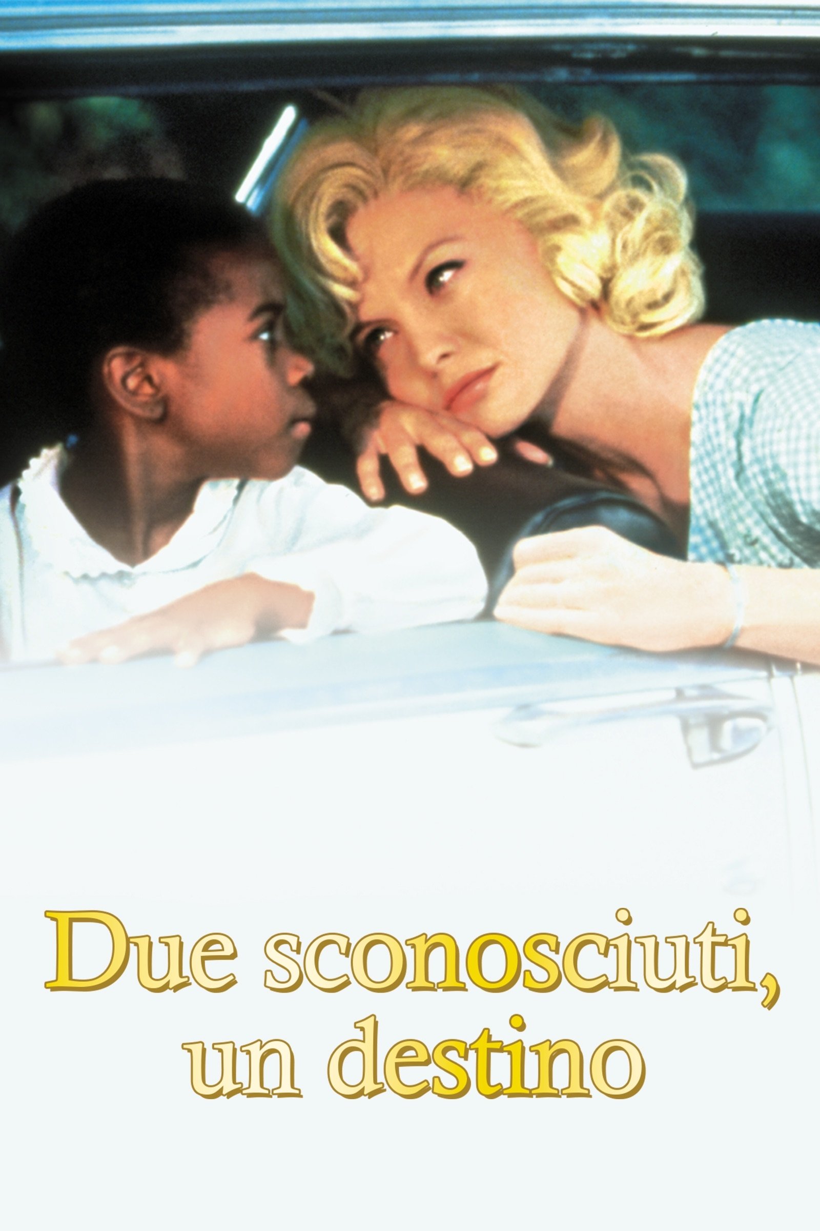 Locandina di Due sconosciuti, un destino