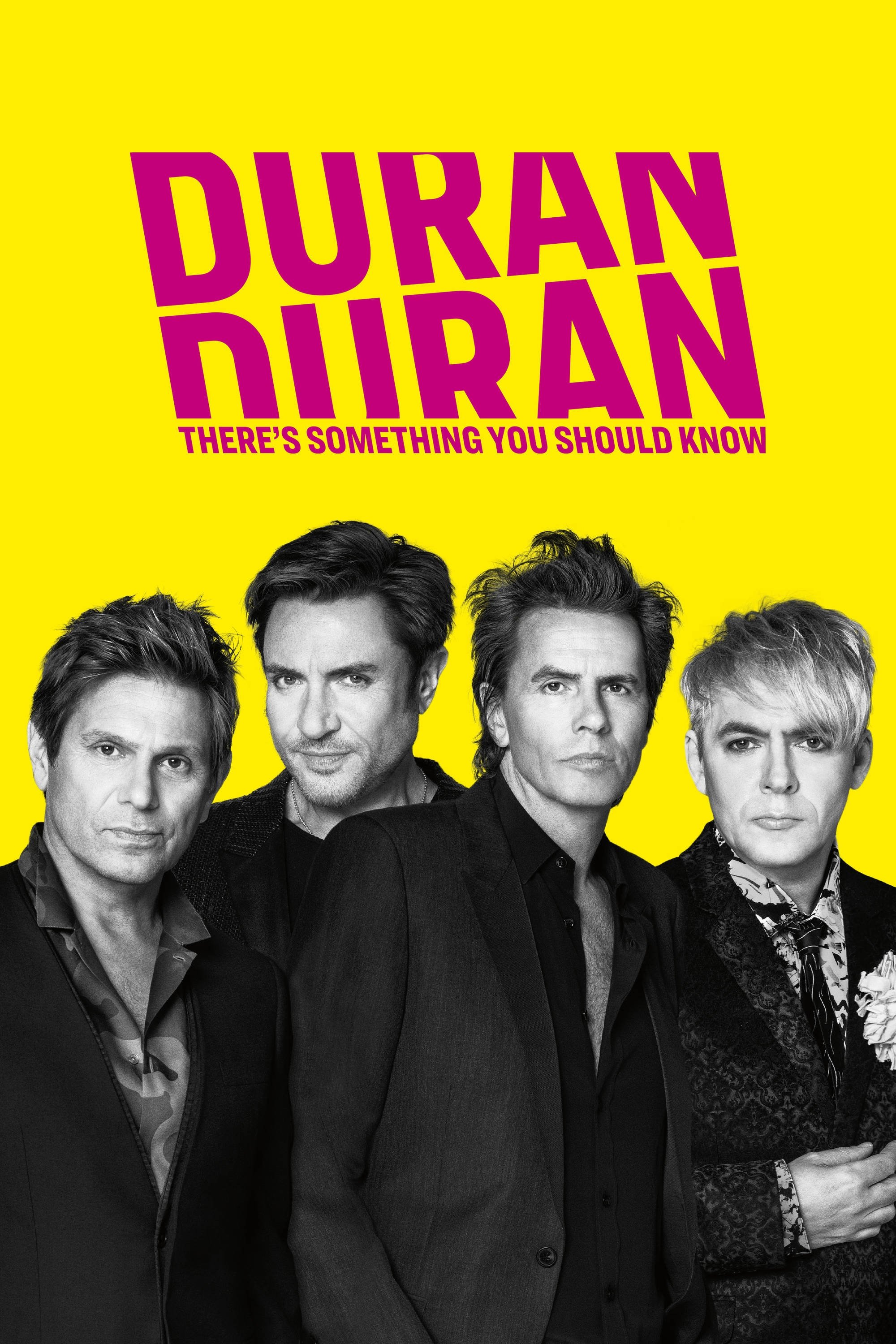 Locandina di Duran Duran: There's Something You Should Know