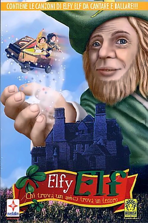 Locandina di Elfy Elf - Chi trova un amico trova un tesoro