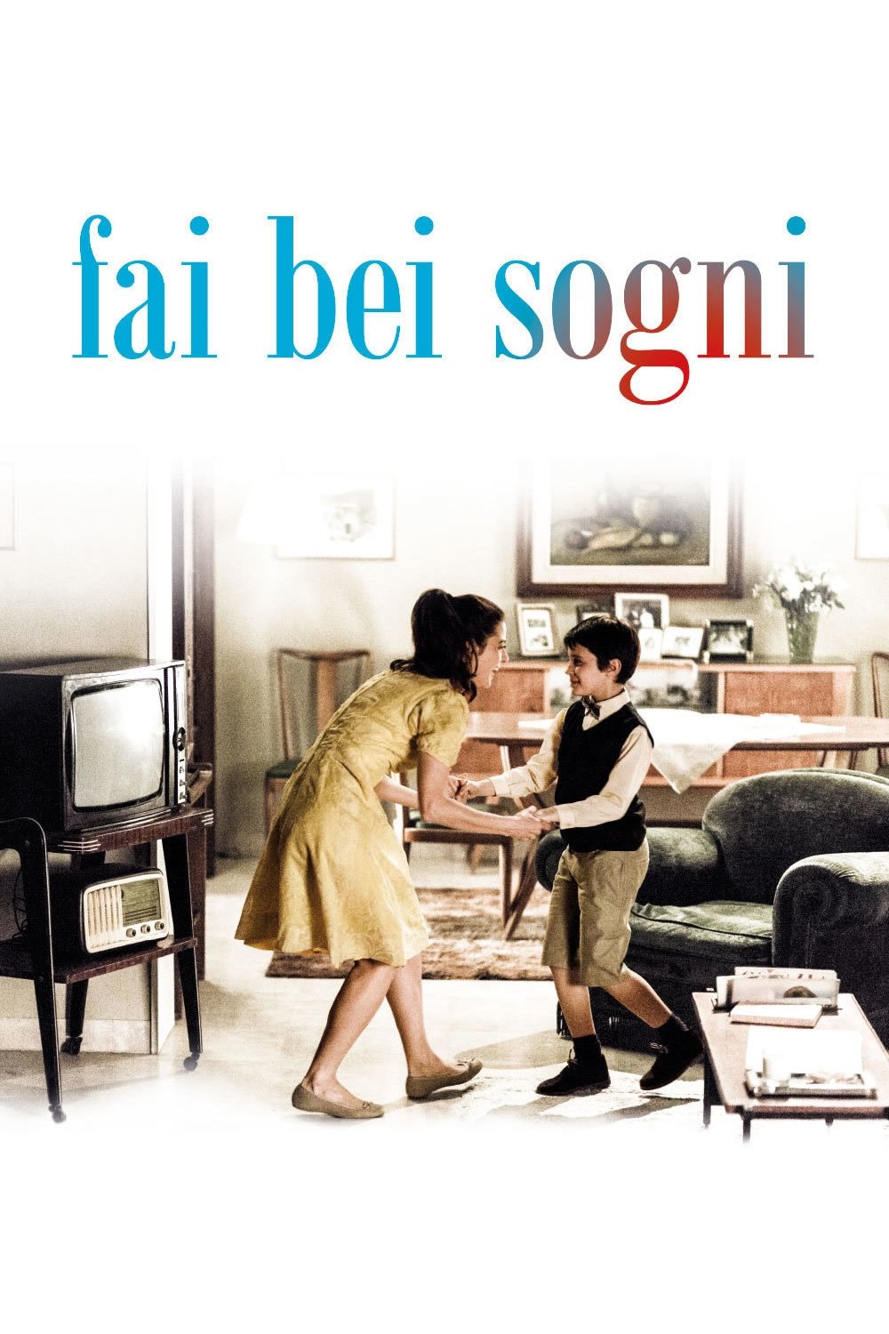 Locandina di Fai bei sogni