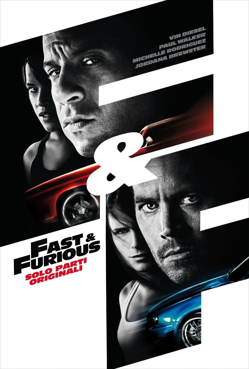Locandina di Fast & furious - Solo parti originali