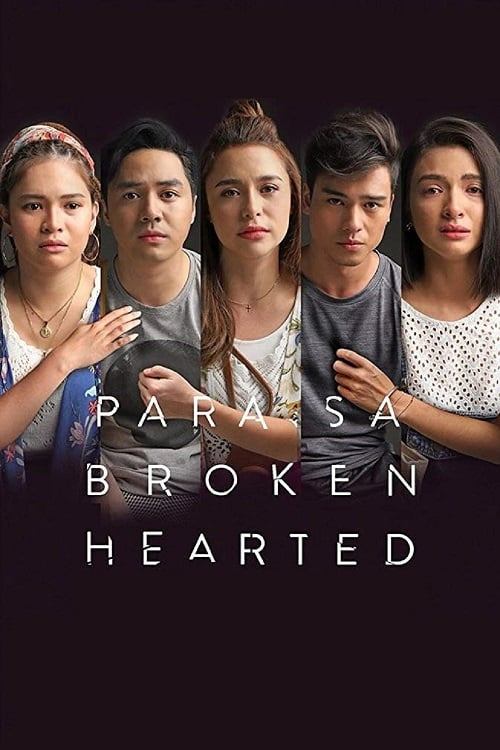 Locandina di For the Broken Hearted