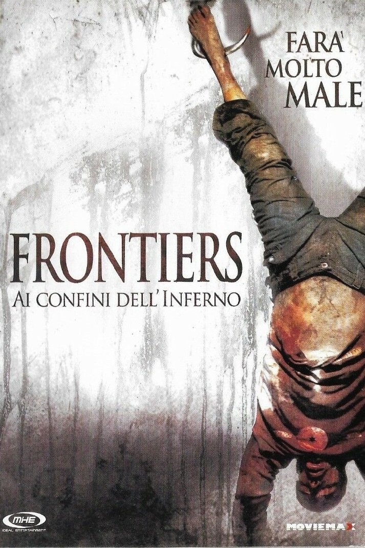 Locandina di Frontiers - Ai confini dell'inferno