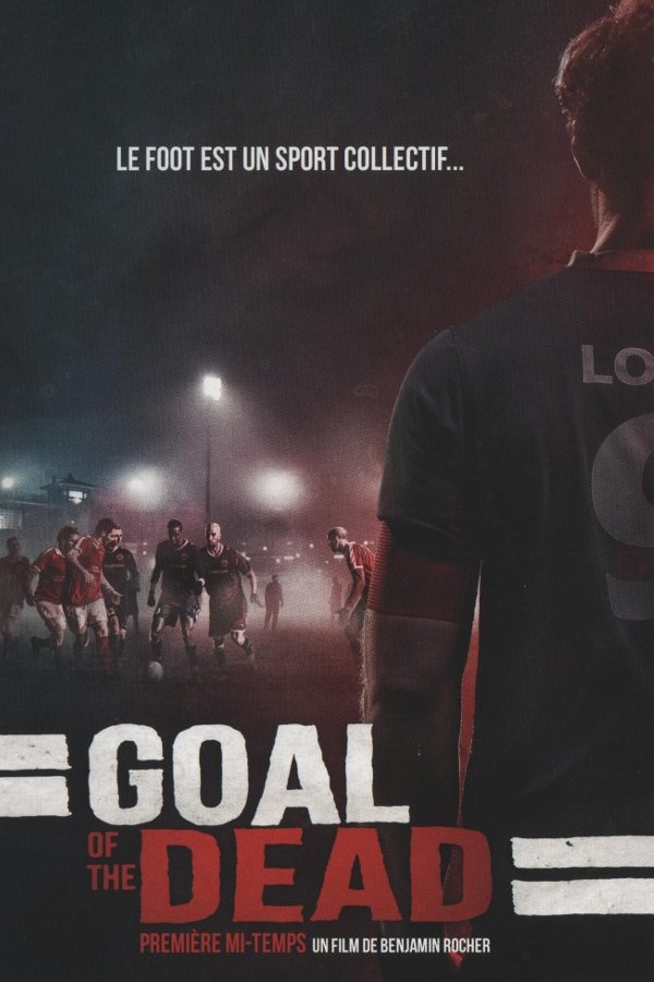 Locandina di Goal of the Dead