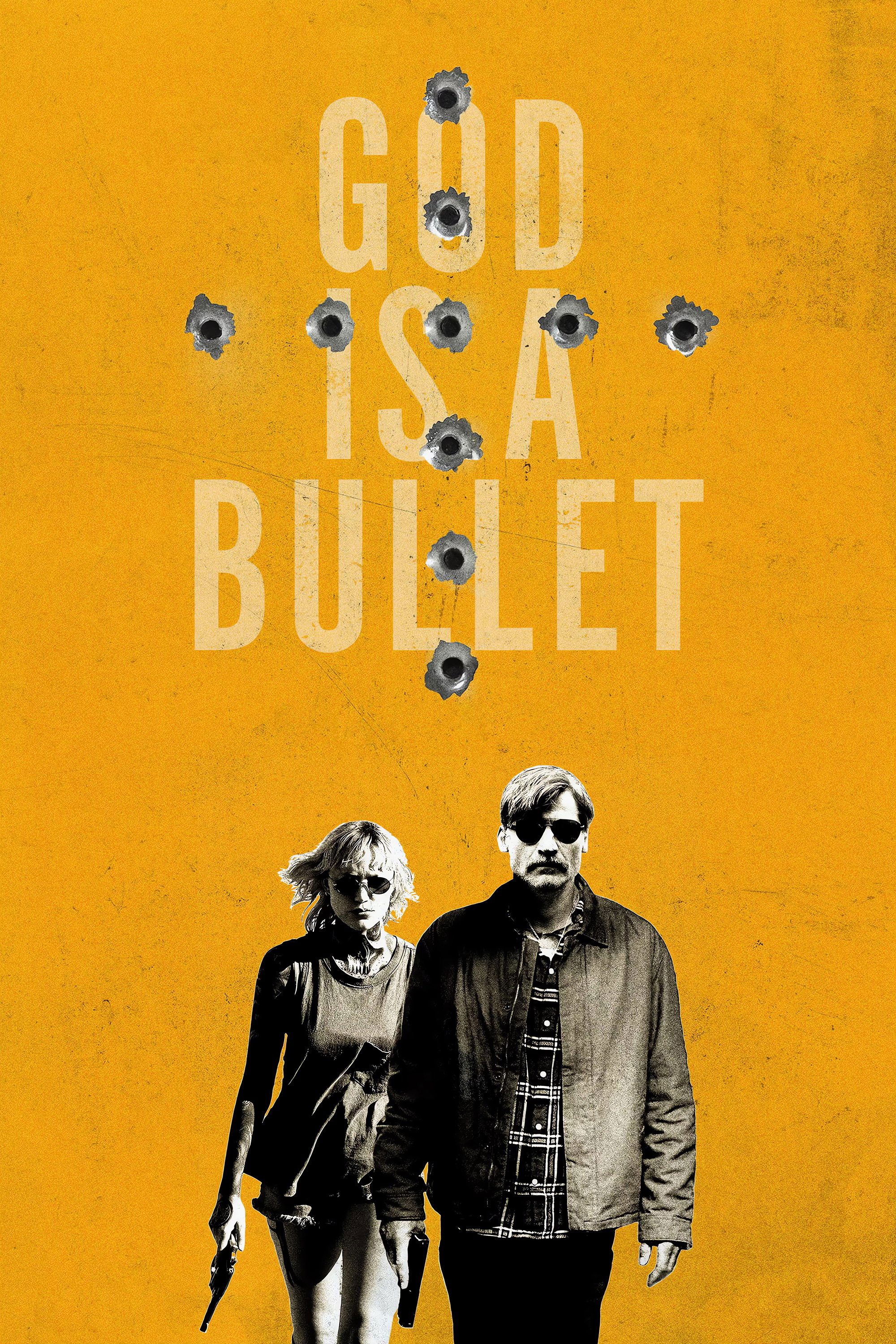 Locandina di God Is a Bullet