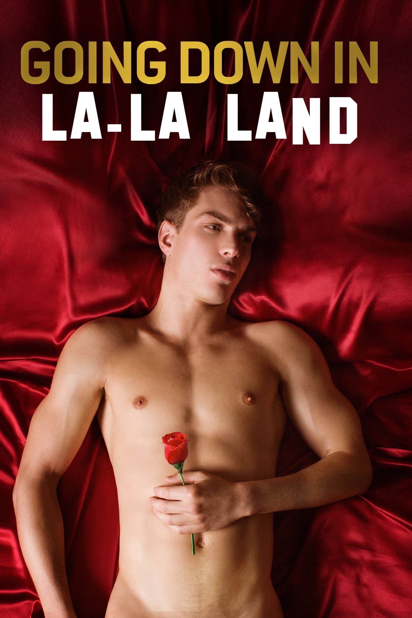 Locandina di Going Down in LA-LA Land