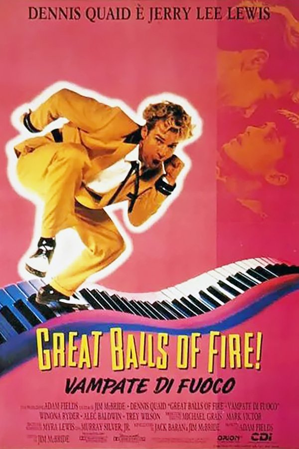 Locandina di Great Balls of Fire! - Vampate di fuoco