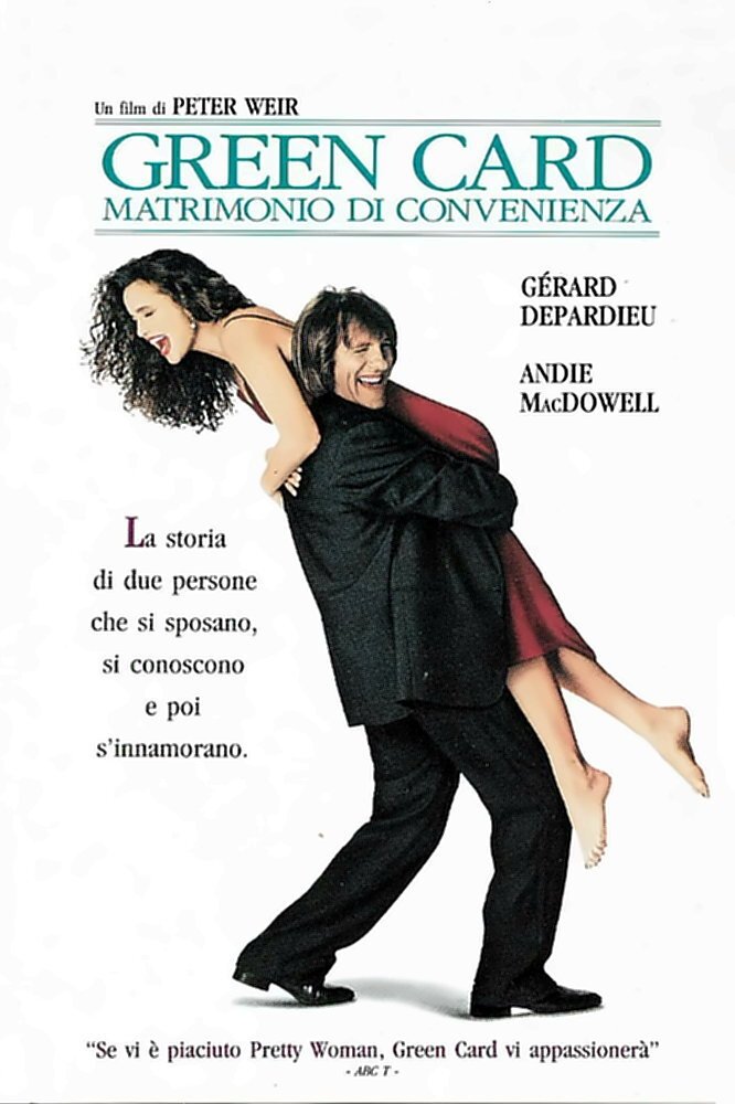 Locandina di Green Card - Matrimonio di convenienza