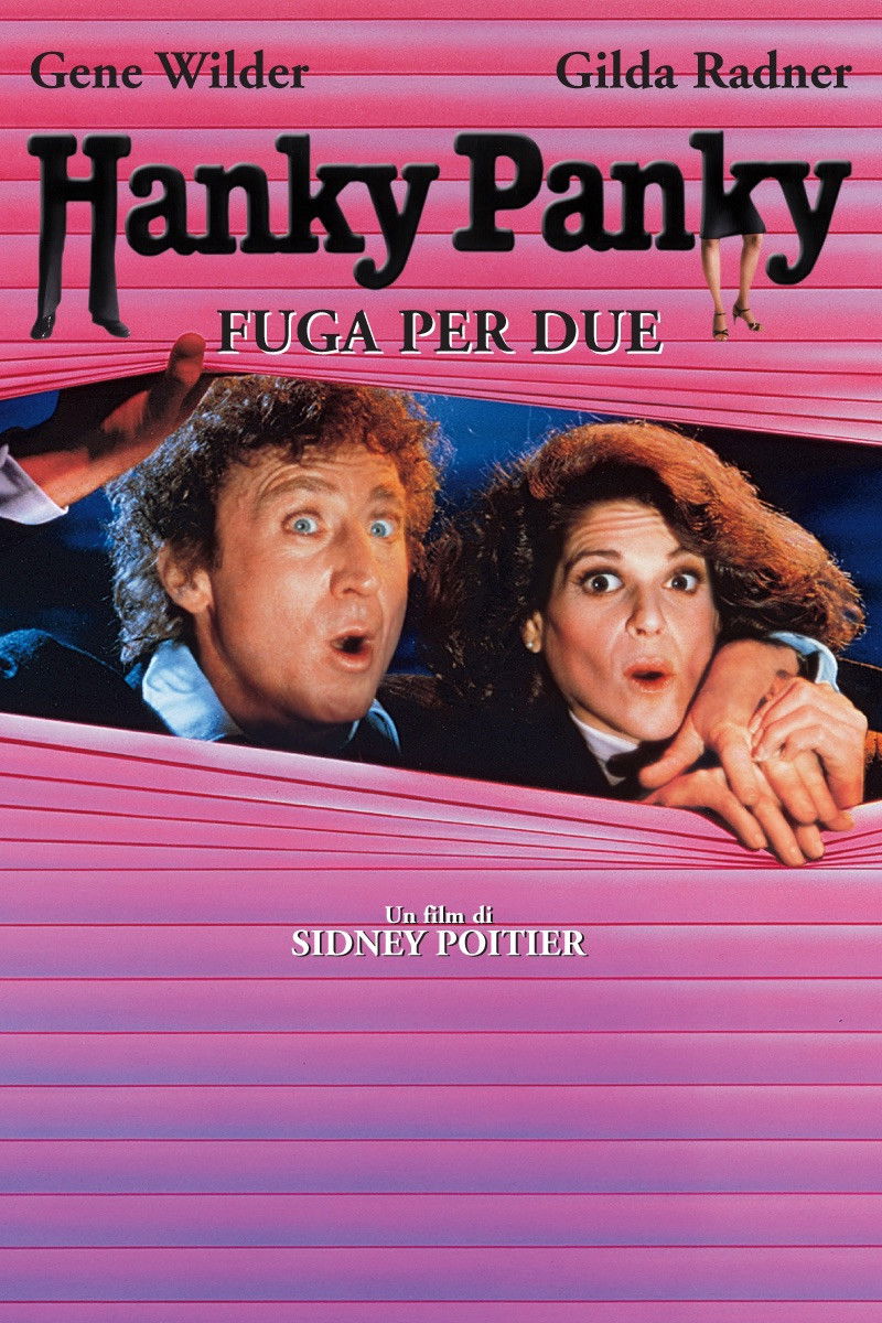 Locandina di Hanky Panky - Fuga per due