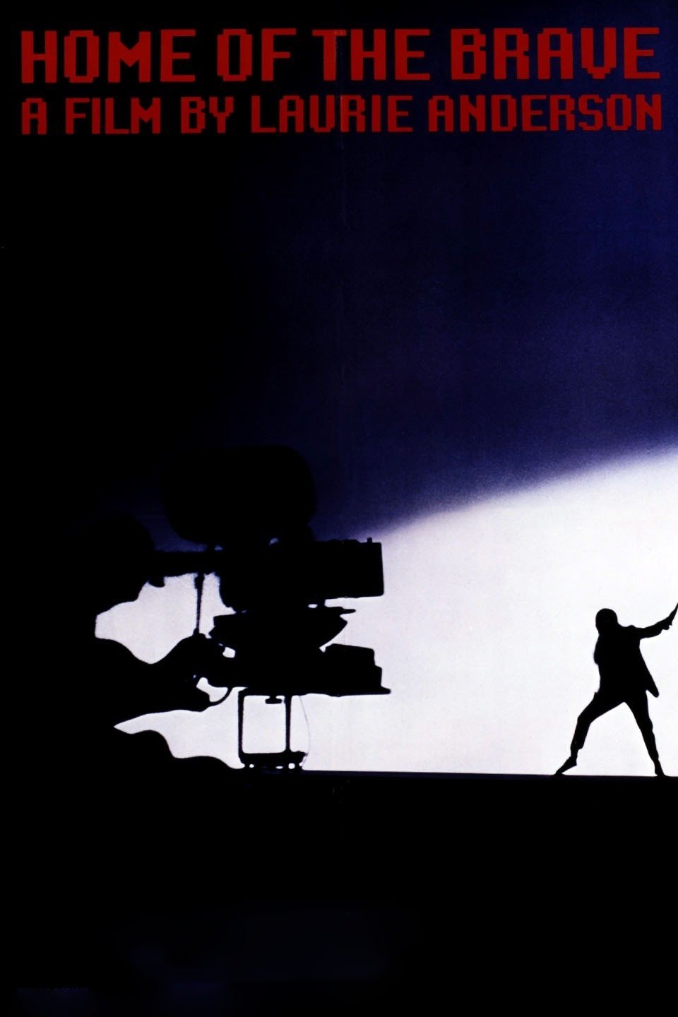 Locandina di Home of the Brave: A Film by Laurie Anderson