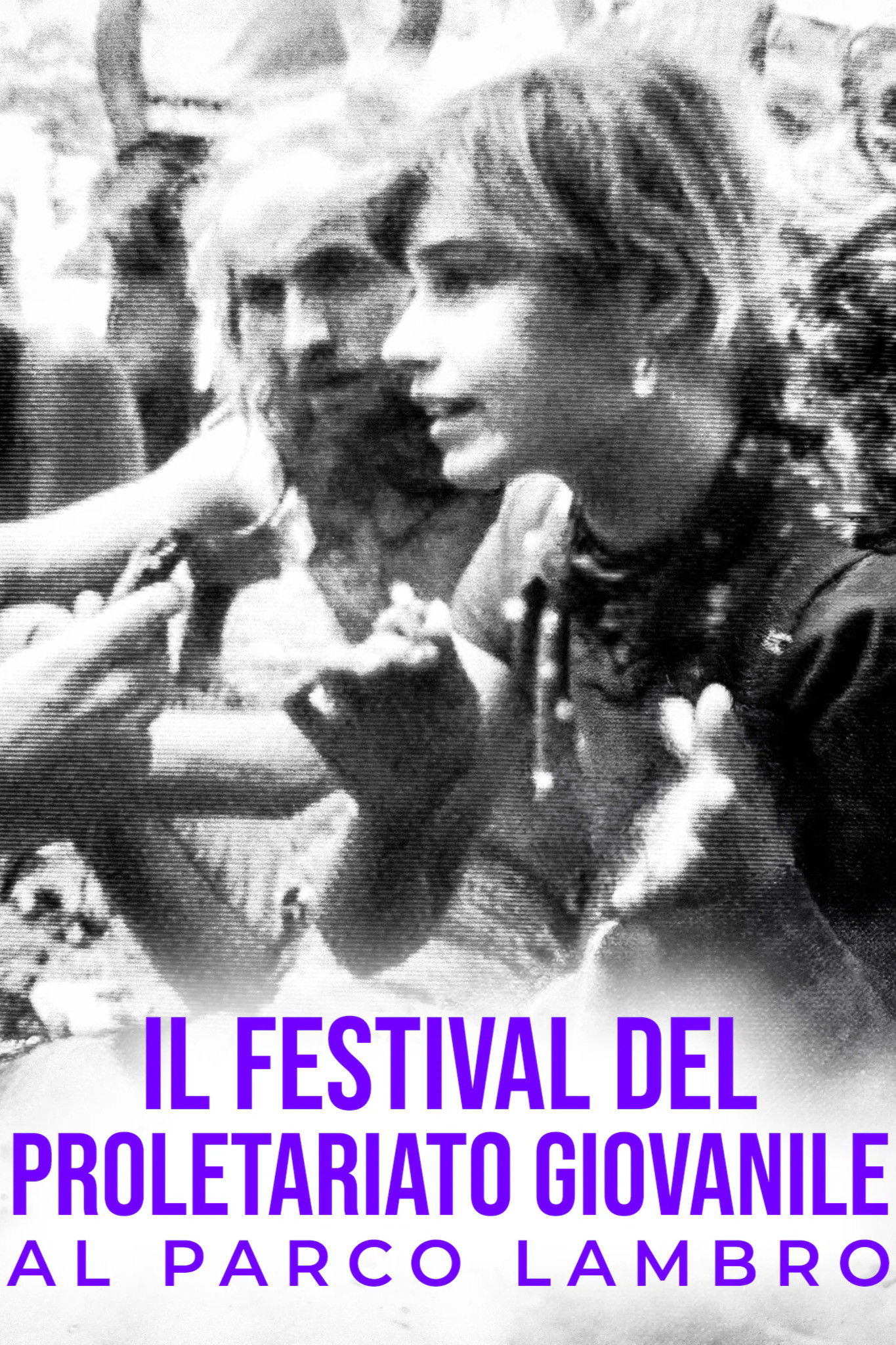 Locandina di Il Festival del Proletariato Giovanile al Parco Lambro