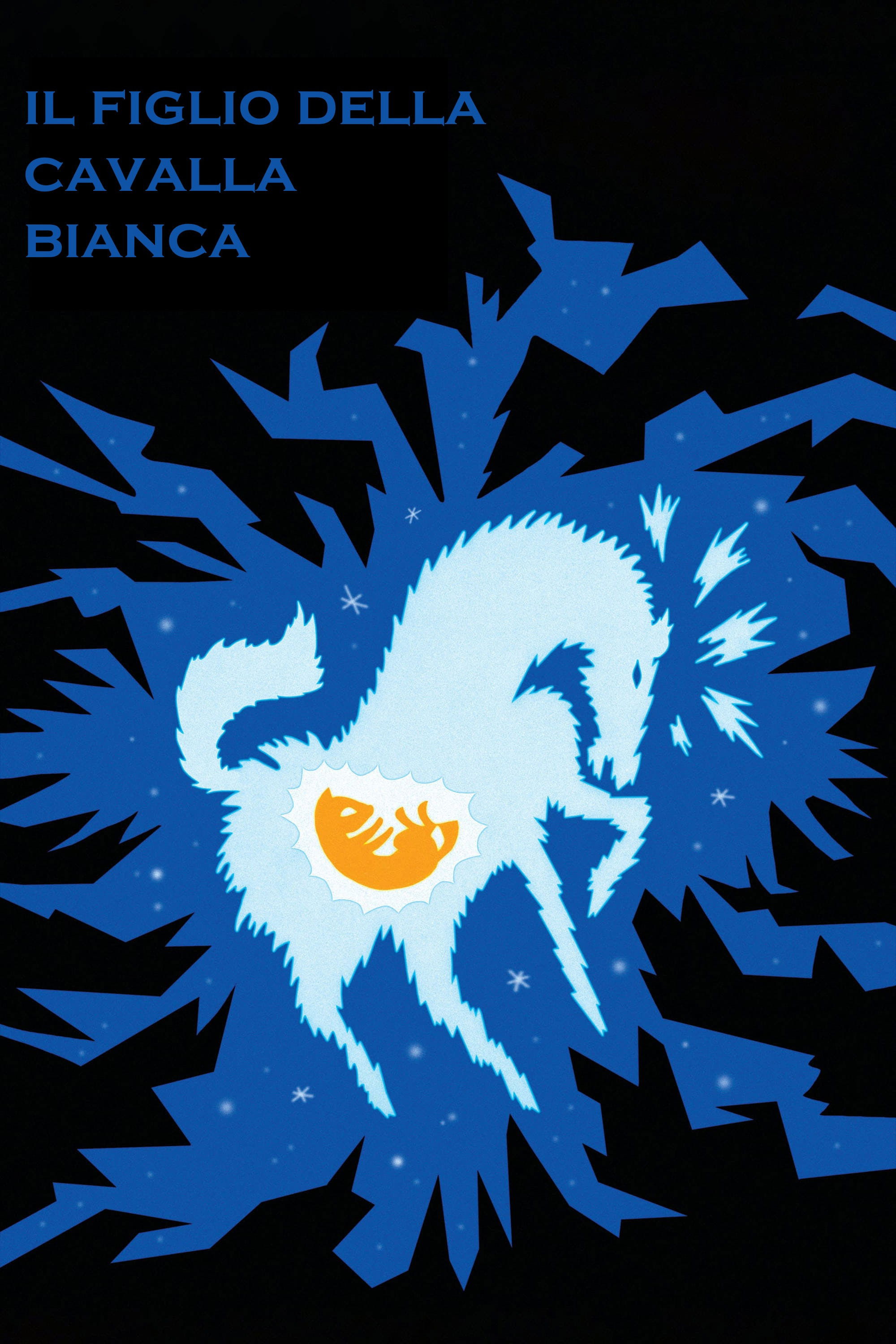 Locandina di Il figlio della cavalla bianca
