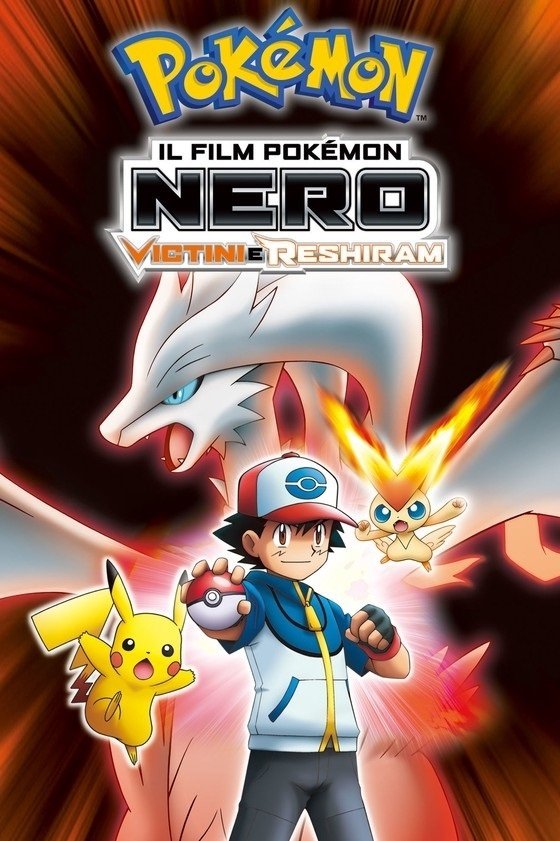 Locandina di Il film Pokémon: Nero - Victini e Reshiram