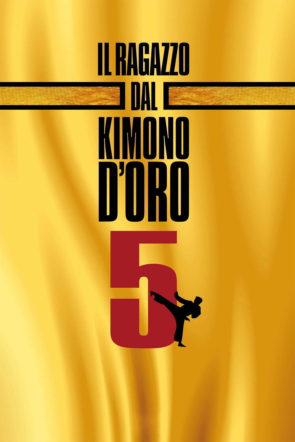 Locandina di Il ragazzo dal kimono d'oro 5