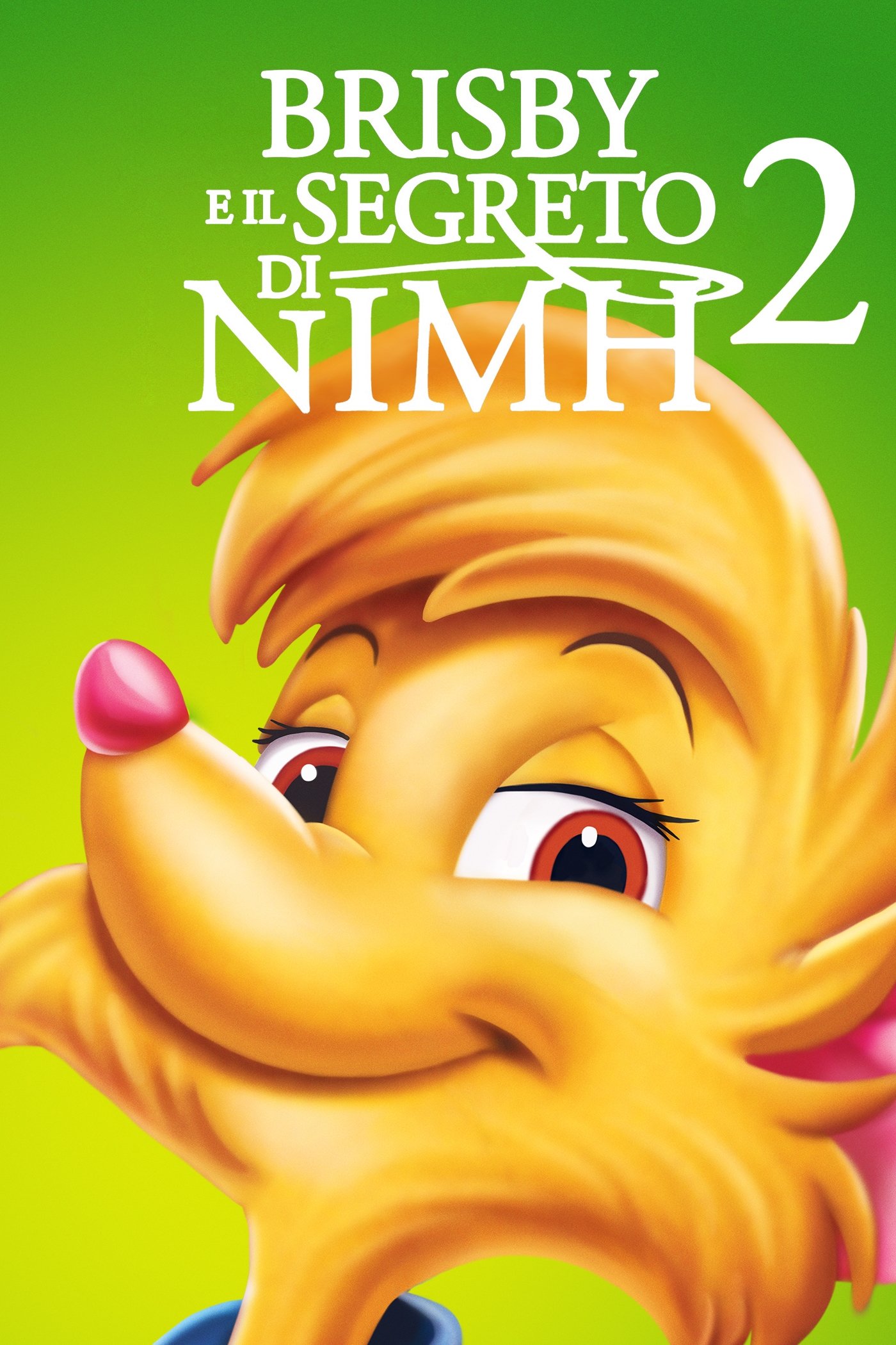 Locandina di Il segreto di NIMH 2 - Timmy alla riscossa
