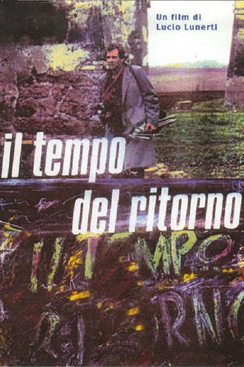 Locandina di Il tempo del ritorno