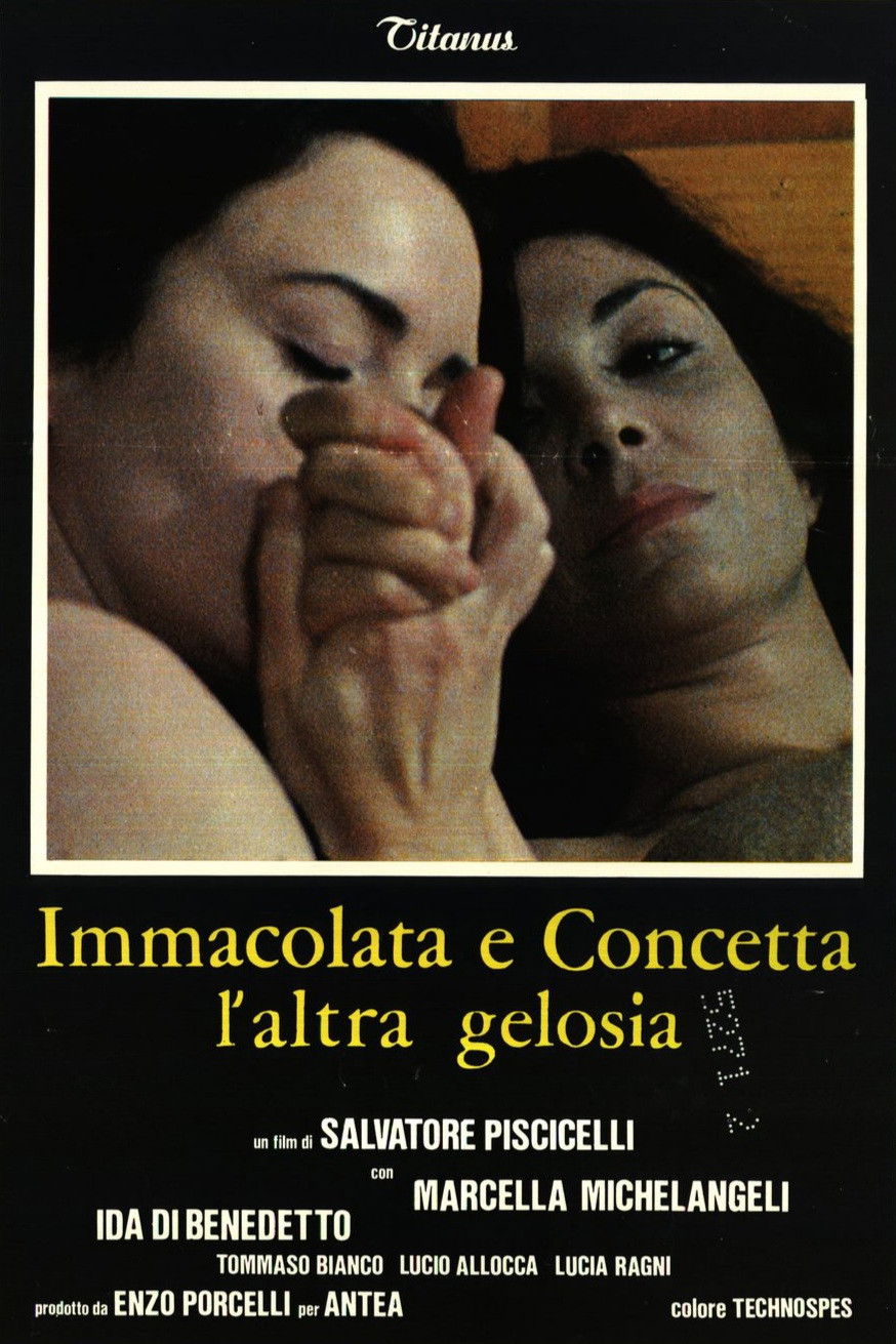 Locandina di Immacolata e Concetta, l'altra gelosia